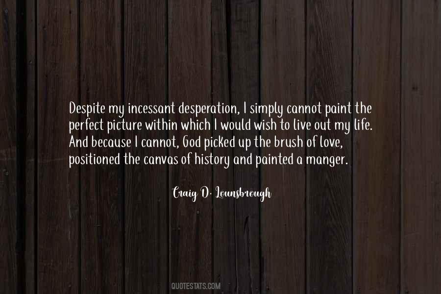 Quotes About Desperation Love #1012136