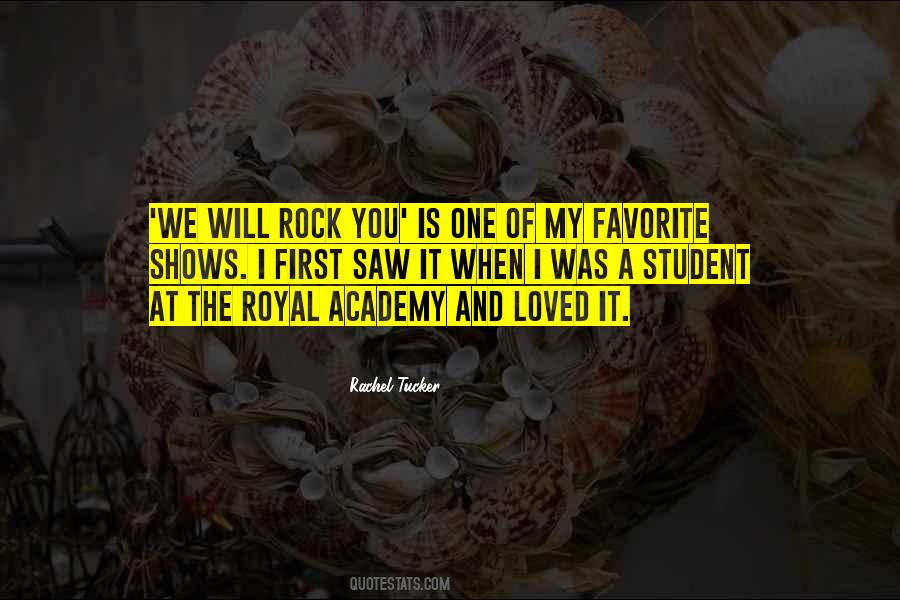 We Will Rock You Quotes #327331