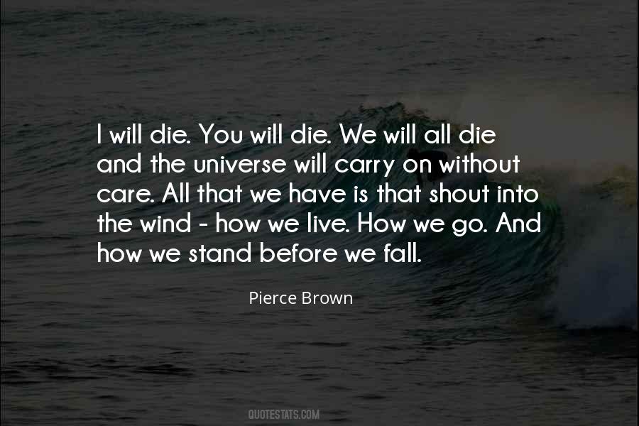 We Will Stand Quotes #493776