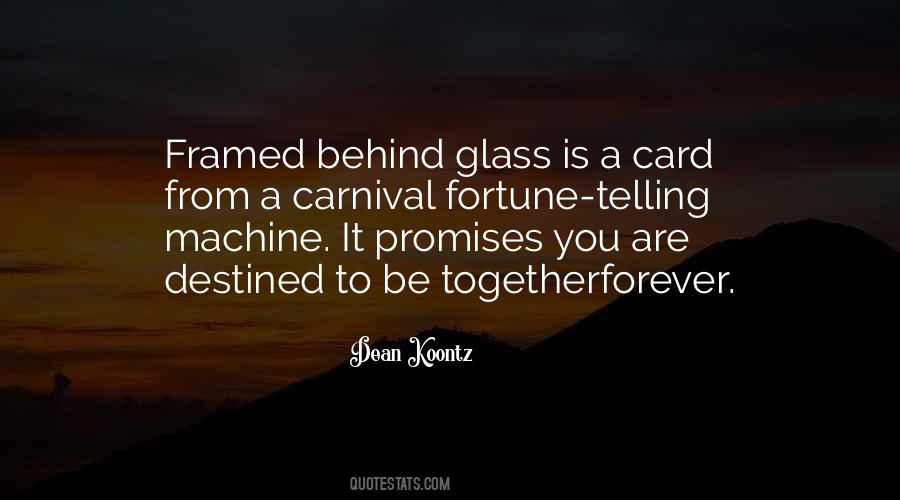 We Will Together Forever Quotes #182126