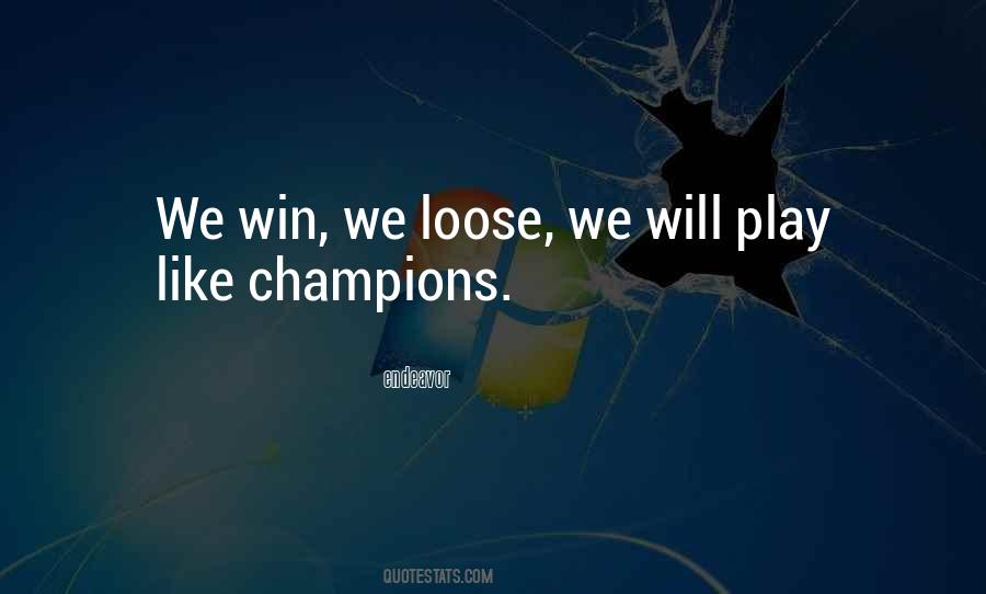 We Will Win Quotes #177287