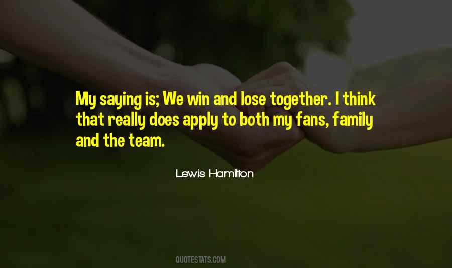 We Win As A Team Quotes #228164