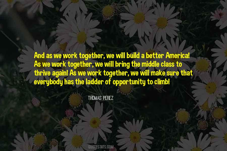 We Work Together Quotes #1432758