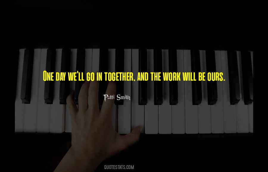 We Work Together Quotes #232120