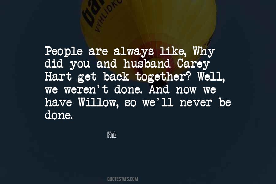 We'll Always Be Together Quotes #1744748