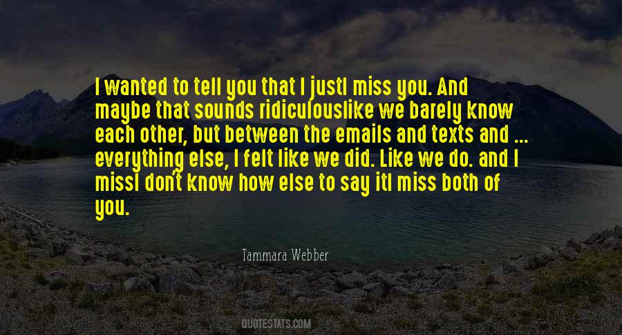 We'll Miss You Quotes #732950