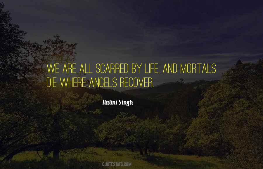 We're All Angels Quotes #1574093