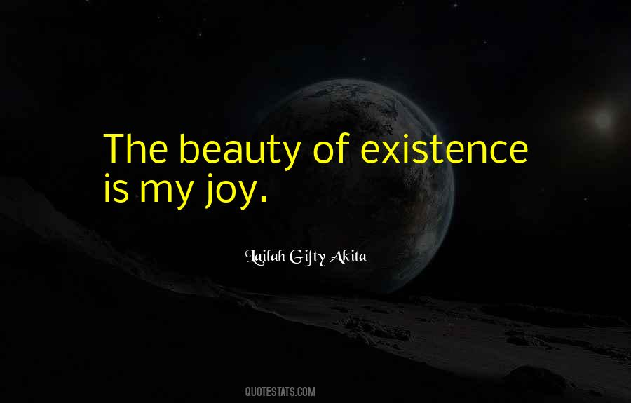 Quotes About The Existence Of The Soul #1032333
