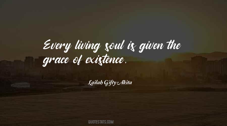 Quotes About The Existence Of The Soul #1666672