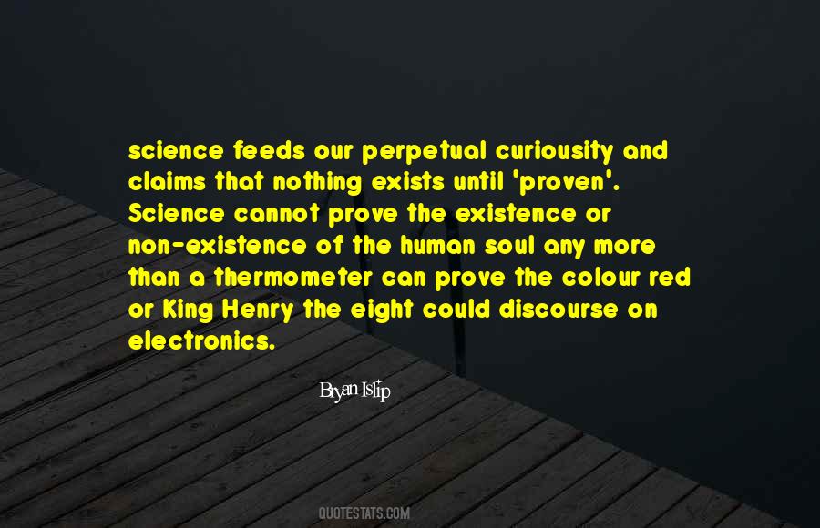 Quotes About The Existence Of The Soul #383411