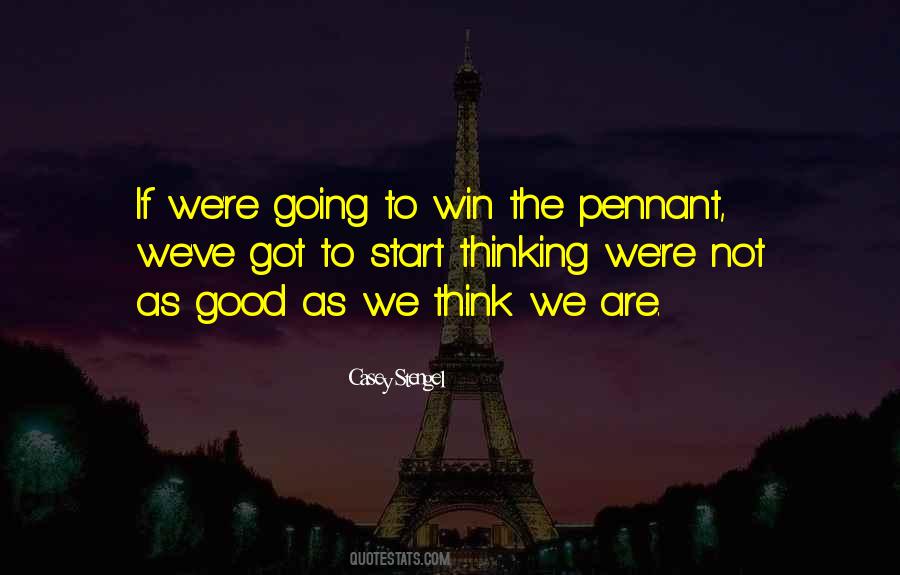 We're Going To Win Quotes #194884