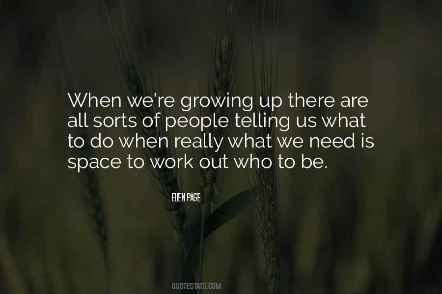 We're Growing Up Quotes #298840
