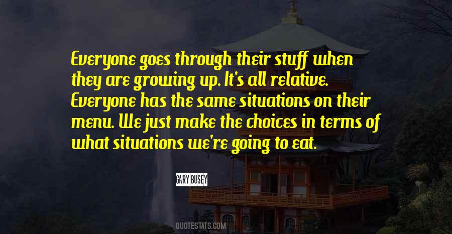 We're Growing Up Quotes #524733