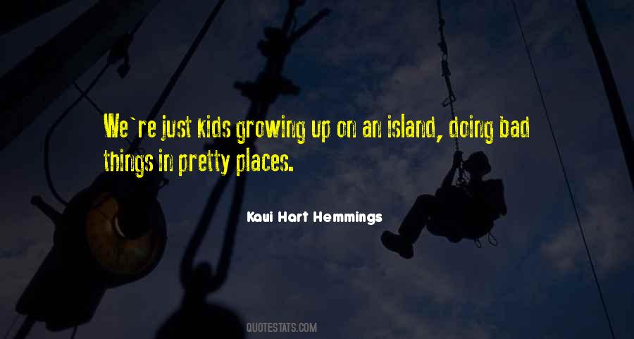 We're Growing Up Quotes #565259