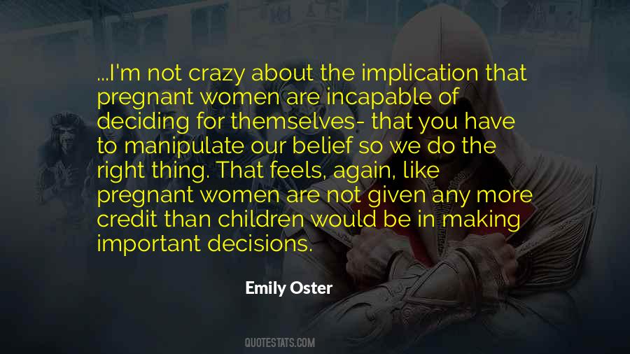 We're Not Crazy Quotes #400755