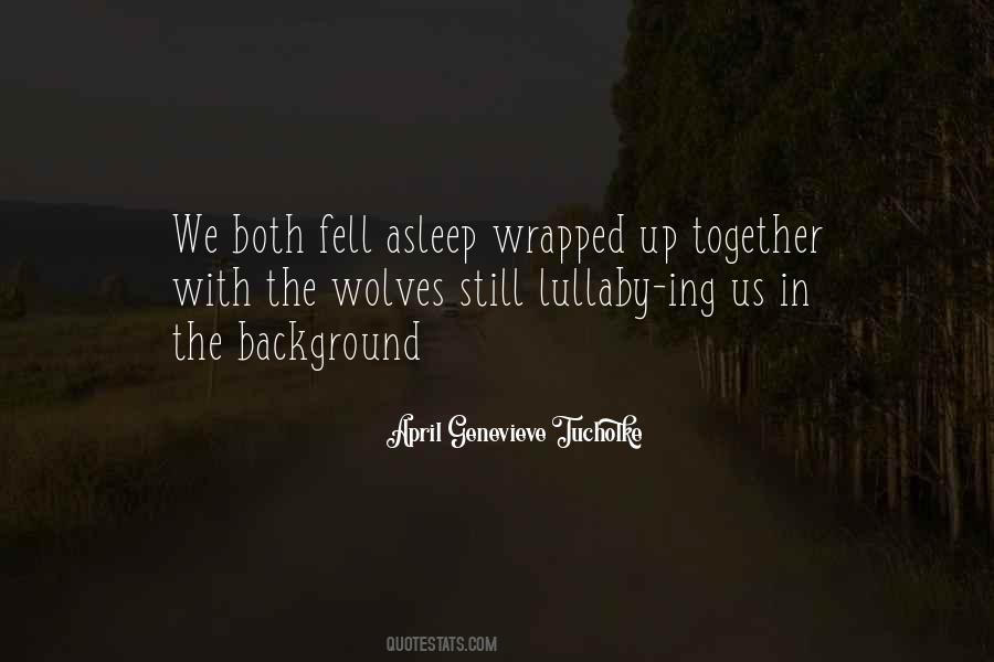 We're Still Together Quotes #1183866