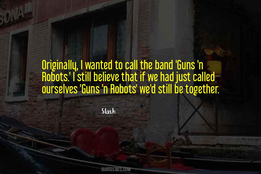 We're Still Together Quotes #657925