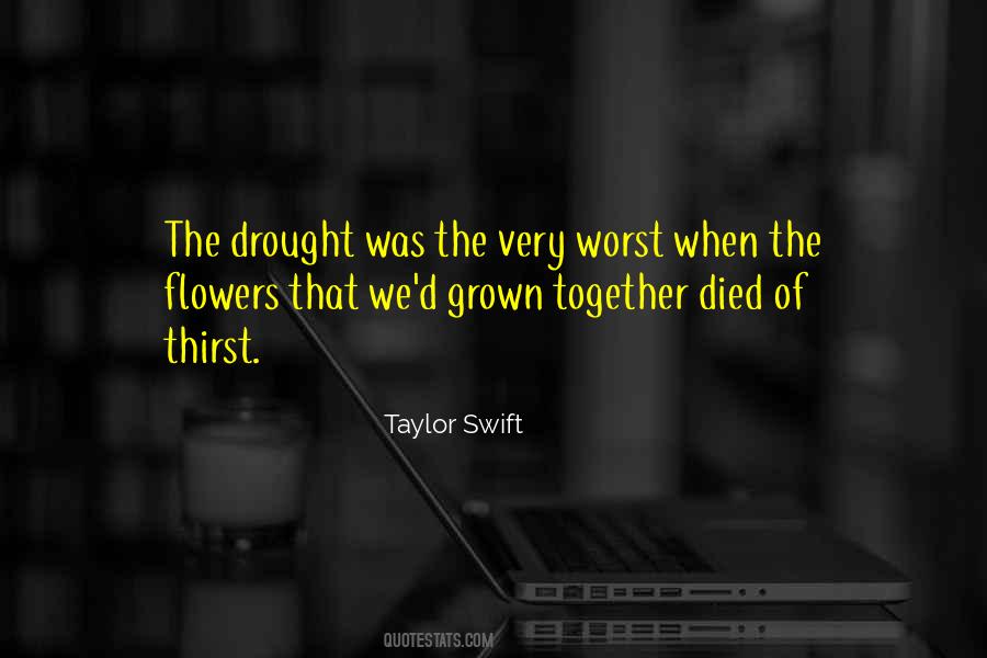 We've Grown Together Quotes #1323123