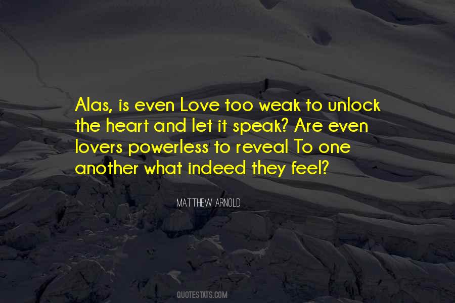 Weak And Powerless Quotes #1211866