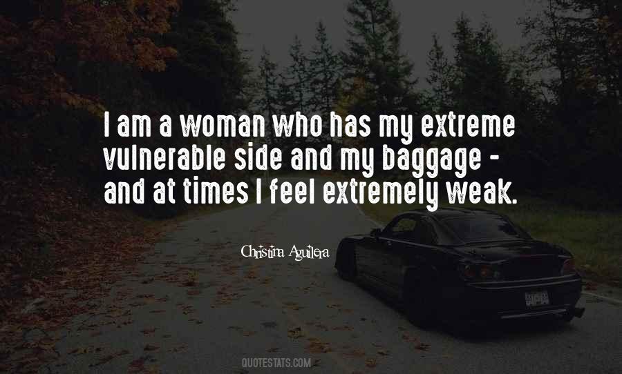 Weak And Vulnerable Quotes #1408610