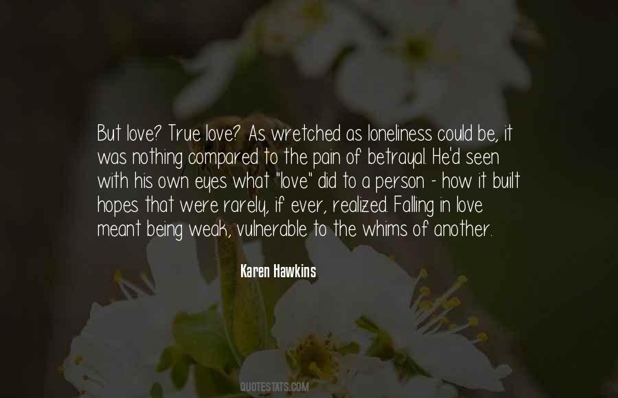 Weak And Vulnerable Quotes #1719936