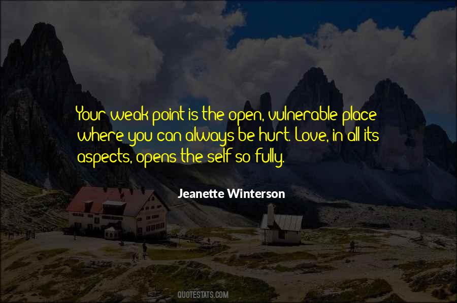 Weak And Vulnerable Quotes #209537