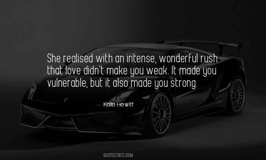Weak And Vulnerable Quotes #394008