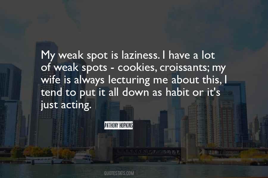 Weak Spot Quotes #1188121