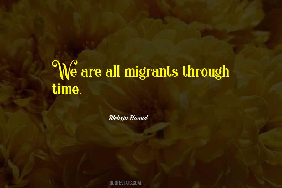Quotes About Migrants #1097652