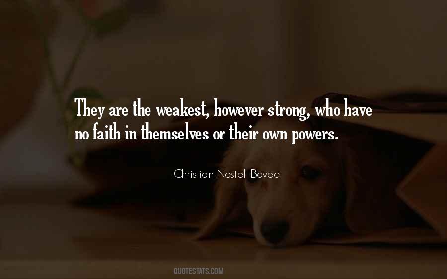 Weakest Quotes #200578 Weakest Quotes #200578