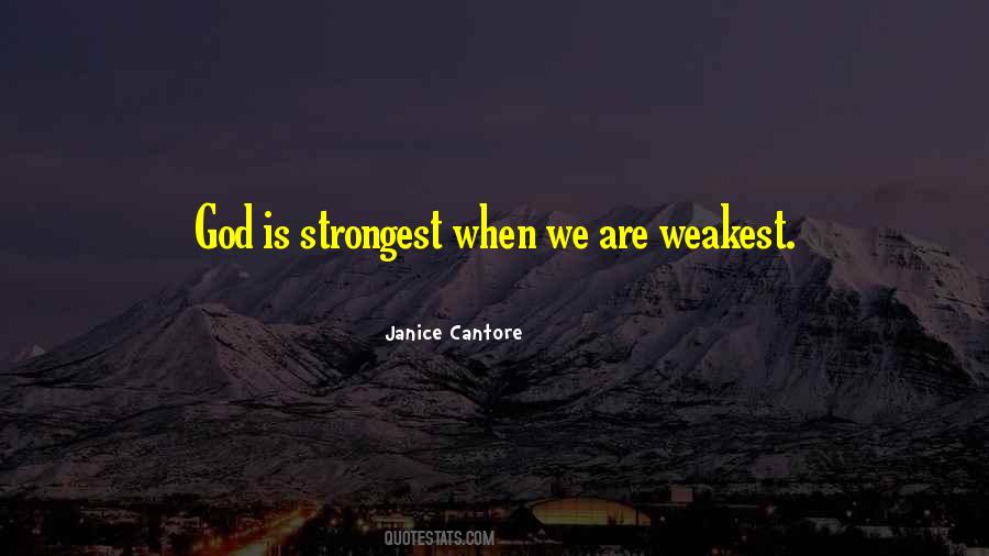 Weakest Quotes #429653 Weakest Quotes #429653