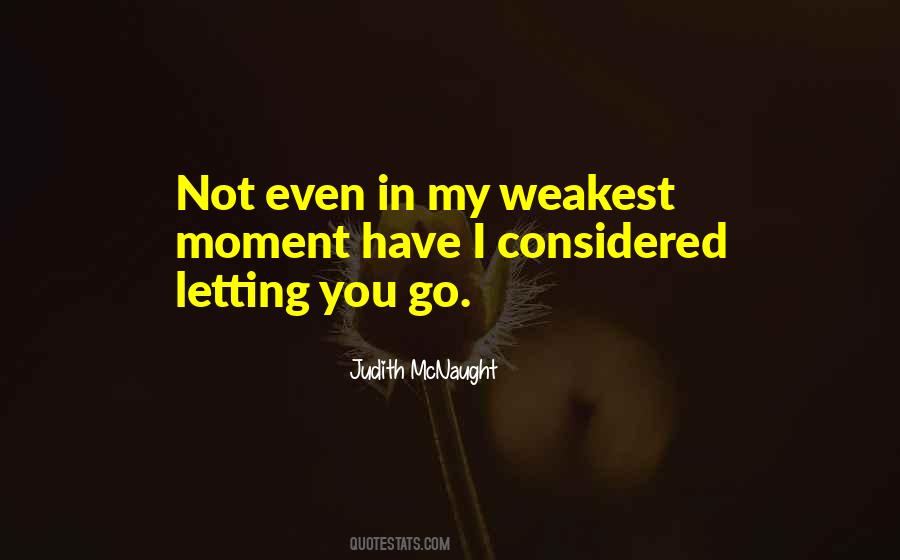 Weakest Quotes #486515 Weakest Quotes #486515