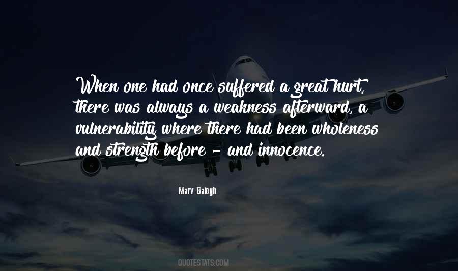 Weakness And Vulnerability Quotes #1512357