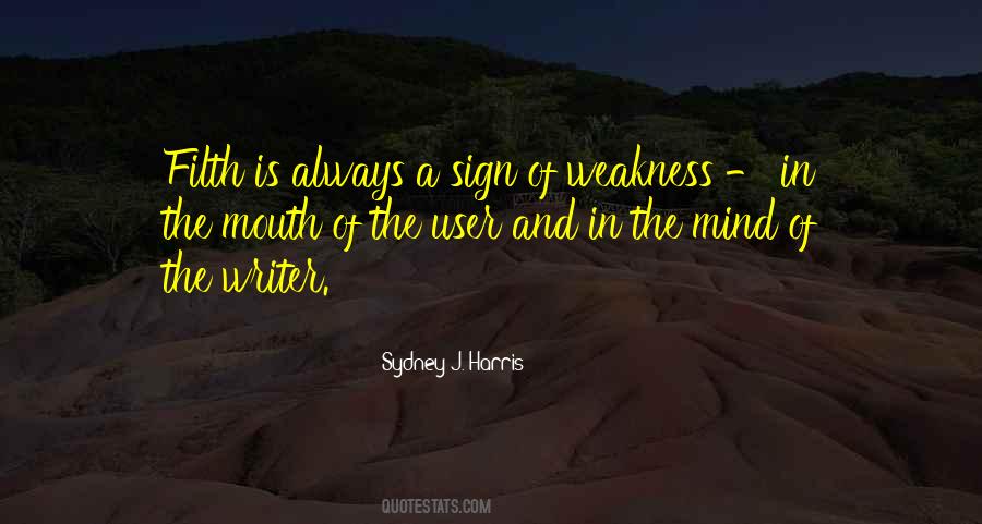 Weakness Of The Mind Quotes #819166