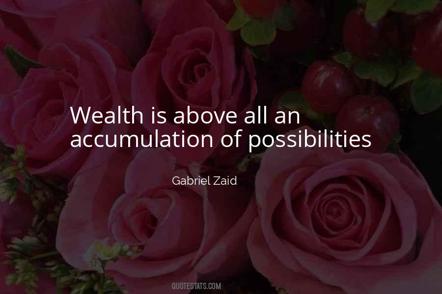 Wealth Accumulation Quotes #1110451