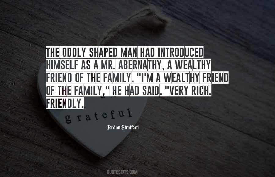 Wealthy Family Quotes #1597122