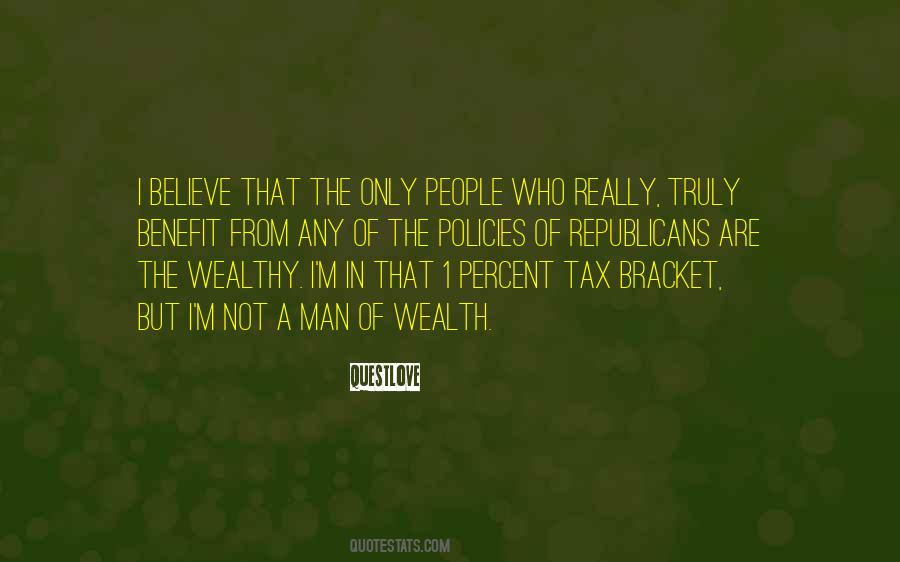 Wealthy Man Quotes #1378738