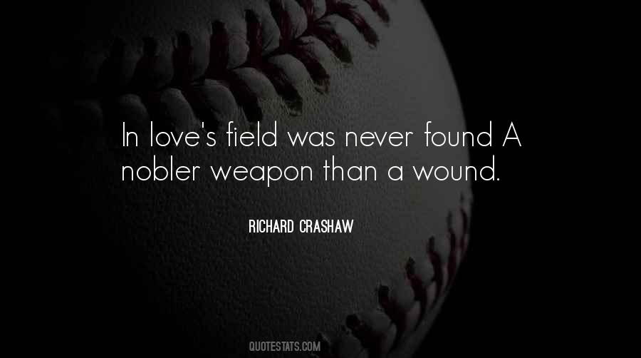 Weapon Love Quotes #1241167
