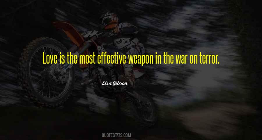 Weapon Love Quotes #1551424