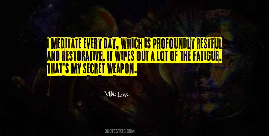 Weapon Love Quotes #1778200