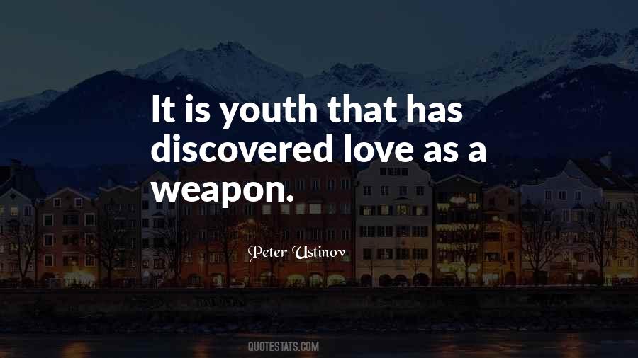 Weapon Love Quotes #800495