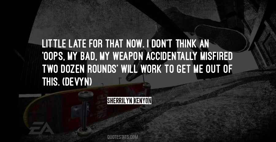Weapon Quotes #1697416