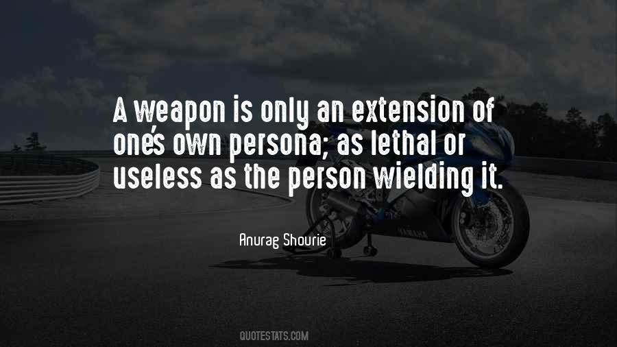 Weapons Of Self Destruction Quotes #93958