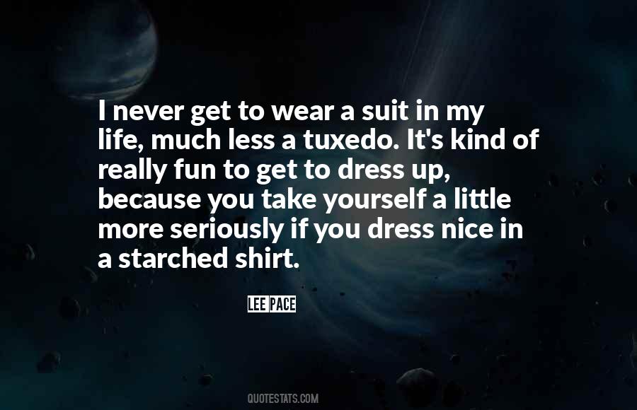 Wear Dress Quotes #180231
