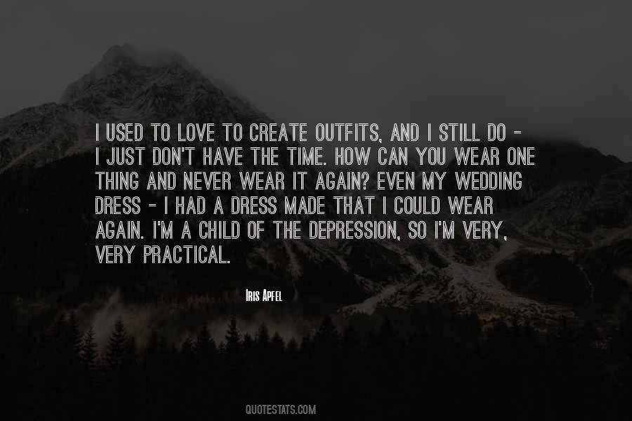 Wear Dress Quotes #331197 Wear Dress Quotes #331197