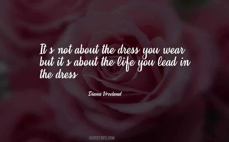 Wear Dress Quotes #572471