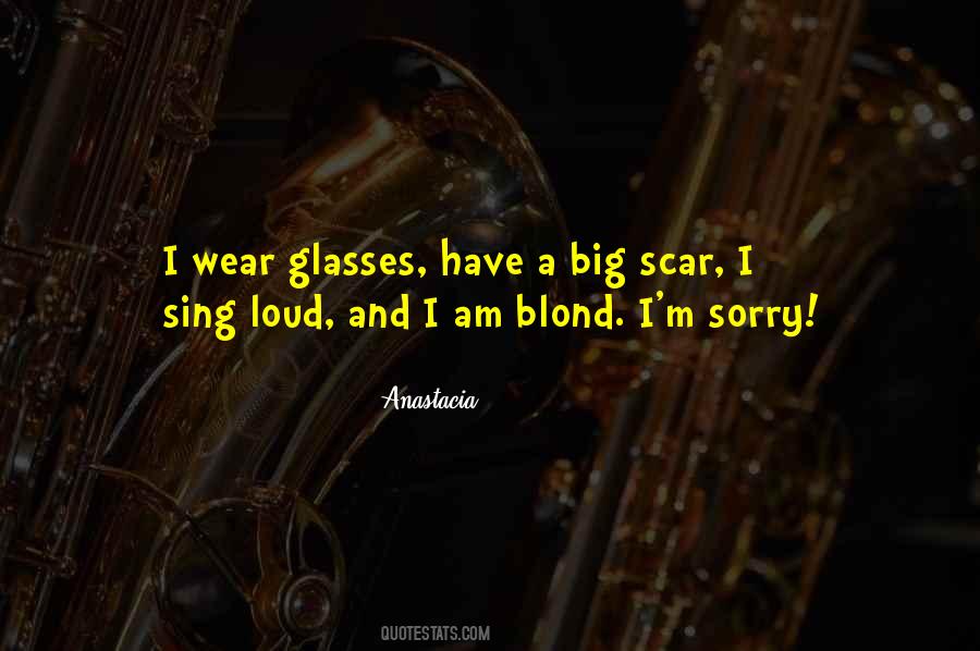 Wear Glasses Quotes #1308547