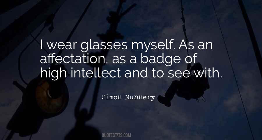 Wear Glasses Quotes #303426