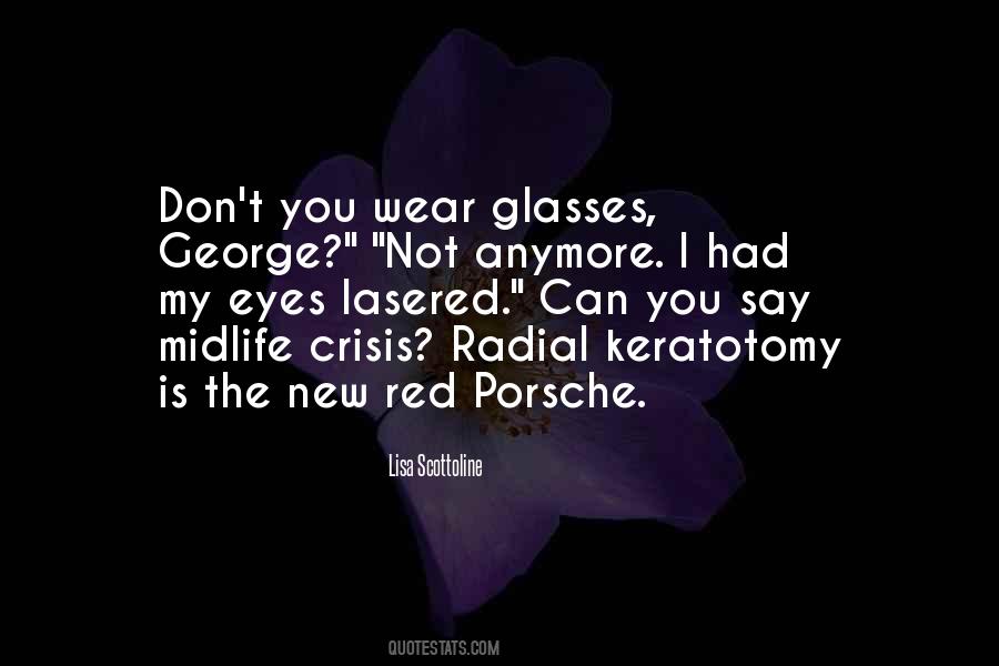 Wear Glasses Quotes #596956