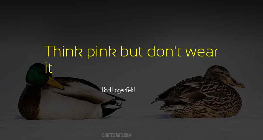 Wear Pink Quotes #1709833